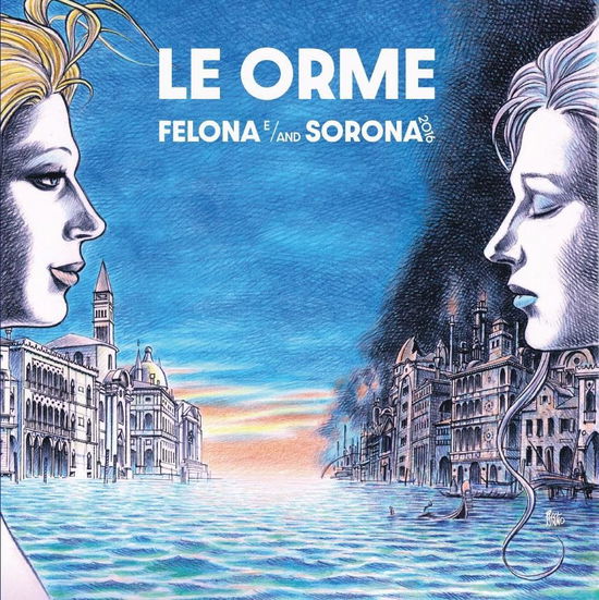 Cover for Le Orme · Felona E/And Sorona 2016 (CD) (2024)