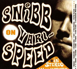 Cover for Snibb · Snibb on Varispeed (CD) (2003)