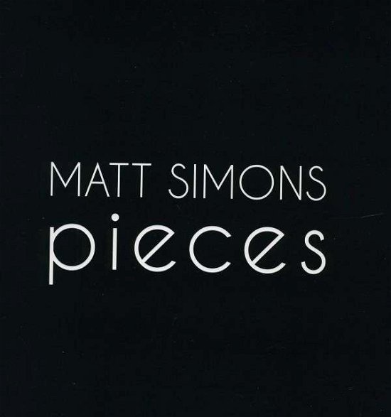 Pieces - Matt Simons - Música - MUSIC ON VINYL - 8718469532858 - 23 de abril de 2013