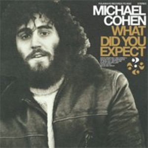 Cover for Michael Cohen · What Did You Expect (CD) (2008)