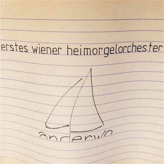Erstes Wiener Heimorgelorchester · Anderwo (CD) (2019)