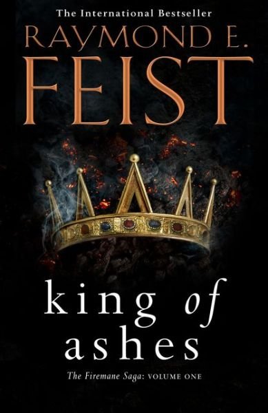 King Of Ashes - Feist - Books - Harper Collins UK - 9780007264858 - April 26, 2018