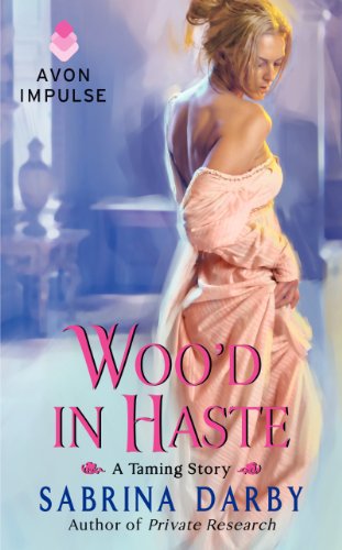 Cover for Sabrina Darby · Woo'd in Haste - The Taming Series (Paperback Book) (2014)