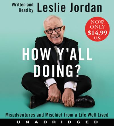 Cover for Leslie Jordan · How Y'all Doing? Low Price CD: Misadventures and Mischief from a Life Well Lived (Hörbok (CD)) (2022)