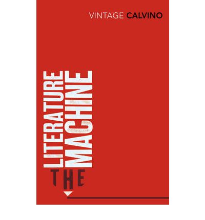 The Literature Machine: Essays - Italo Calvino - Bøger - Vintage Publishing - 9780099430858 - 2. oktober 1997