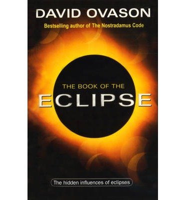 Cover for David Ovason · The Book Of The Eclipse (Paperback Book) (2012)