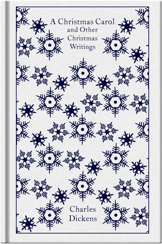 Cover for Charles Dickens · A Christmas Carol and Other Christmas Writings - Penguin Clothbound Classics (Innbunden bok) (2010)