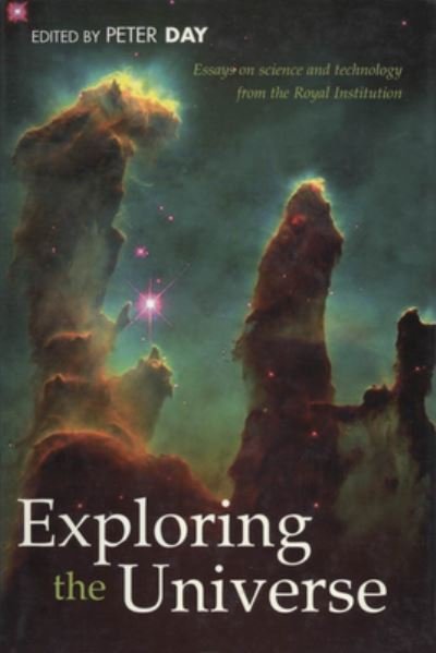 Cover for Peter Day · Exploring the Universe (Hardcover Book) (1997)