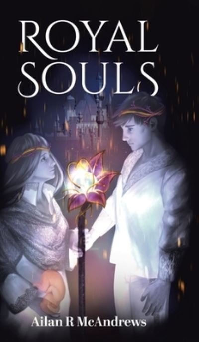 Cover for Ailan R. McAndrews · Royal Souls (Bok) (2022)