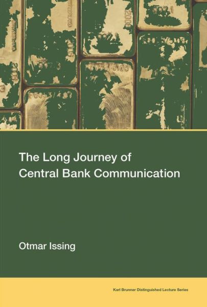 Cover for Issing, Otmar (President, Geothe University Frankfurt) · The Long Journey of Central Bank Communication (Paperback Book) (2019)