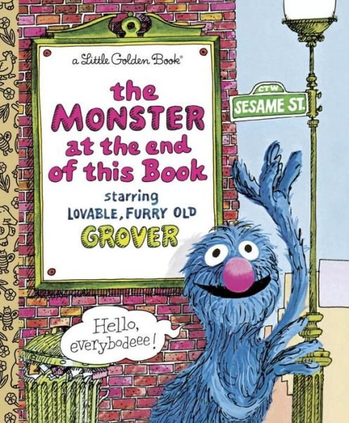 Cover for Jon Stone · The Monster at the End of This Book (Sesame Street) - Little Golden Book (Inbunden Bok) [2nd edition] (1999)