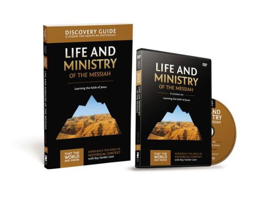 Cover for Ray Vander Laan · Life and Ministry of the Messiah Discovery Guide with DVD: Learning the Faith of Jesus - That the World May Know (Paperback Book) (2015)