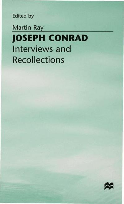 Joseph Conrad: Interviews and Recollections - Interviews and Recollections -  - Books - Palgrave Macmillan - 9780333437858 - May 24, 1990