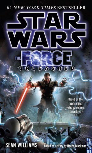 Cover for Sean Williams · The Force Unleashed: Star Wars Legends - Star Wars - Legends (Paperback Bog) [Reprint edition] (2009)