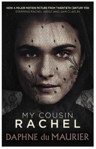 My Cousin Rachel: Film Tie In - Virago Modern Classics - Daphne Du Maurier - Books - Little, Brown Book Group - 9780349009858 - May 4, 2017