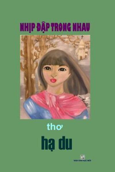 Cover for Van Hoc Moi · Nhip Dap Trong Nhau (Paperback Book) (2019)