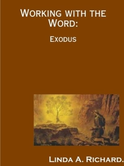 Cover for Linda A. Richard · Working with the Word: Exodus (Paperback Bog) (2019)