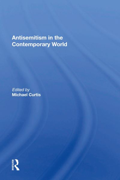 Cover for Michael Curtis · Antisemitism In The Contemporary World (Paperback Book) (2023)