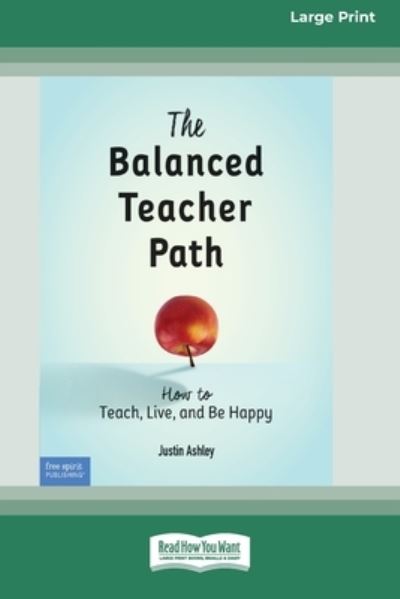 Cover for Justin Ashley · The Balanced Teacher Path (Paperback Book) (2021)