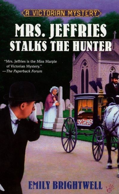 Cover for Emily Brightwell · Mrs. Jeffries Stalks the Hunter (Paperback Book) [First edition] (2004)