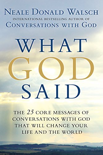 Cover for Neale Donald Walsch · What God Said: the 25 Core Messages of Conversations with God That Will Change Your Life and the World (Pocketbok) (2014)