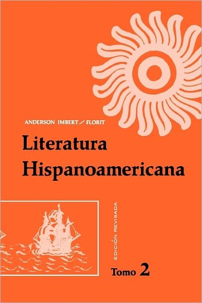 Literatura Hispanoamericana - Enrique Anderson Imbert - Kirjat - John Wiley & Sons Inc - 9780470002858 - 1970