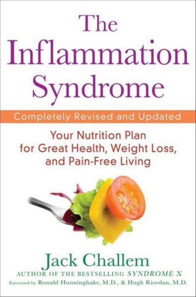 The Inflammation Syndrome: Your Nutrition Plan for Great Health, Weight Loss, and Pain-free Living - Jack Challem - Książki - Turner Publishing Company - 9780470440858 - 1 lutego 2010