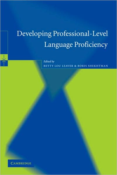 Cover for Betty Lou Leaver · Developing Professional-Level Language Proficiency (Paperback Book) (2002)