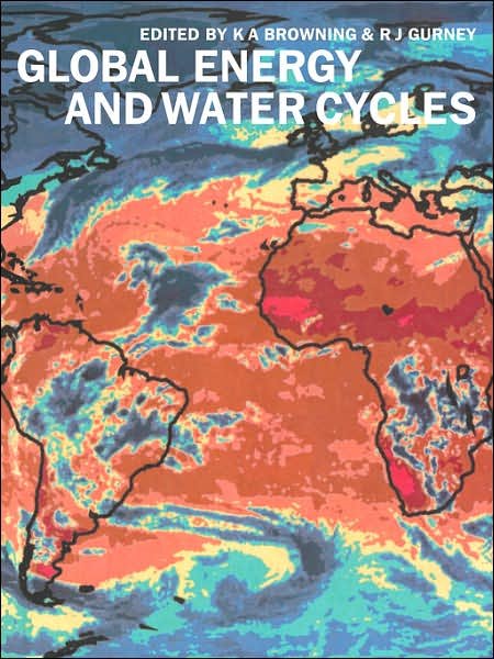 Cover for K a Browning · Global Energy and Water Cycles (Paperback Bog) (2007)