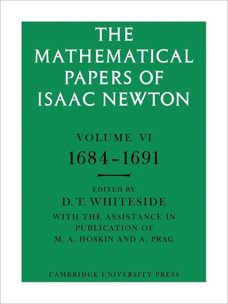 Cover for Isaac Newton · The Mathematical Papers of Isaac Newton: Volume 6 - The Mathematical Papers of Sir Isaac Newton (Taschenbuch) (2008)
