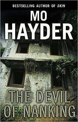 Cover for Mo Hayder · The Devil of Nanking: an extraordinary, electrifying thriller by one of Britain's bestselling crime-writers (Paperback Bog) (2010)