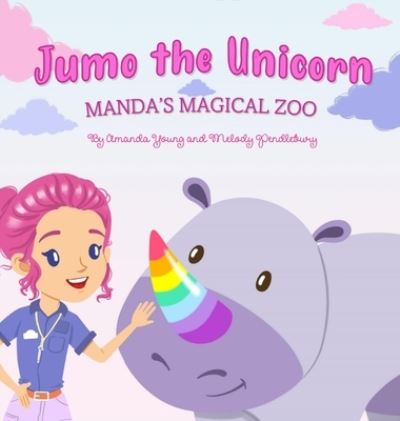 Cover for Amanda Young · Jumo the Unicorn (Hardcover Book) (2021)