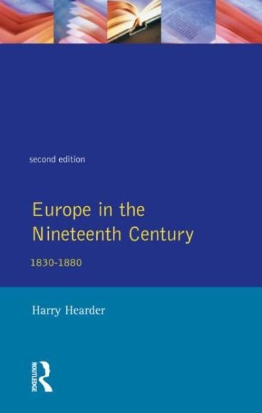 Cover for Harry Hearder · Europe in the Nineteenth Century - General History of Europe (Paperback Bog) (1988)