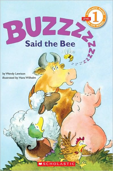 Cover for Wendy Cheyette Lewison · &quot;Buzz,&quot; Said the Bee (Scholastic Reader, Level 1) - Scholastic Reader, Level 1 (Paperback Book) (1992)