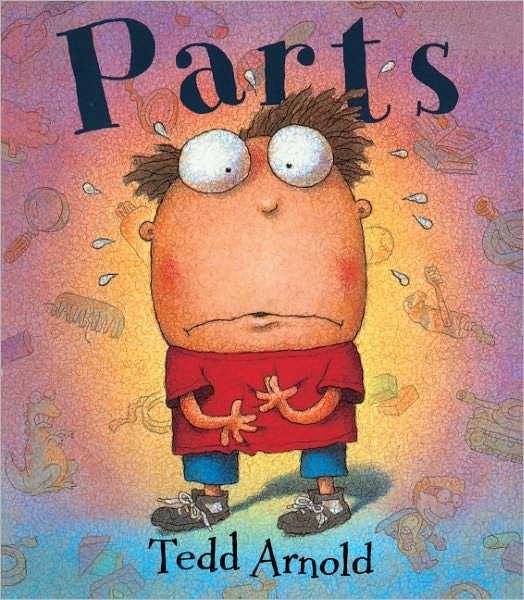 Cover for Tedd Arnold · Parts (Hardcover bog) [Turtleback School &amp; Library Binding edition] (2000)