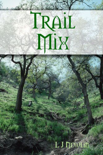 Cover for L J Newlin · Trail Mix (Paperback Book) (2007)