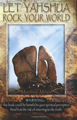 Cover for Murline Miles · Let Yahshua Rock Your World (Paperback Book) [First edition] (2009)