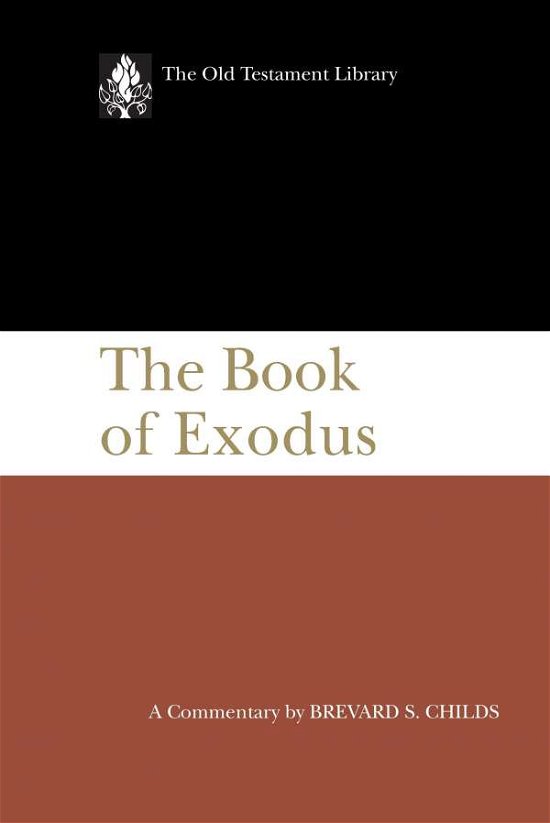 Cover for Brevard S Childs · The Book of Exodus (Otl) (Gebundenes Buch) (1974)