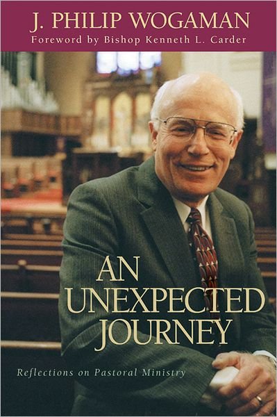 Cover for J. Philip Wogaman · An Unexpected Journey: Reflections on Pastoral Ministry (Paperback Book) (2003)