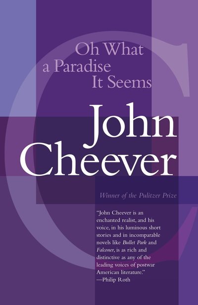 Cover for John Cheever · Oh What a Paradise It Seems (Taschenbuch) [Reissue edition] (1992)
