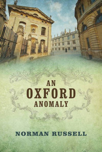 Cover for Norman Russell · An Oxford Anomaly (Hardcover Book) (2016)