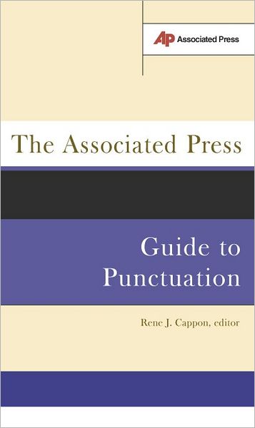 Cover for Rene Cappon · The Associated Press Guide To Punctuation (Paperback Book) (2003)