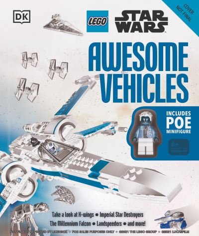 Cover for Simon Hugo · LEGO Star Wars Awesome Vehicles: With Poe Dameron Minifigure and Accessory (N/A) (2022)