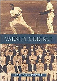 Cover for William Powell · Varsity Cricket - Images of Sport (Paperback Book) (2001)