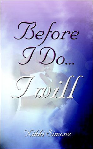 Cover for Nikki Simone · Before I Do...i Will (Paperback Book) (2002)