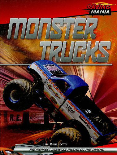 Cover for Jim Gigliotti · Monster Trucks (Racing Mania) (Hardcover Book) (2010)