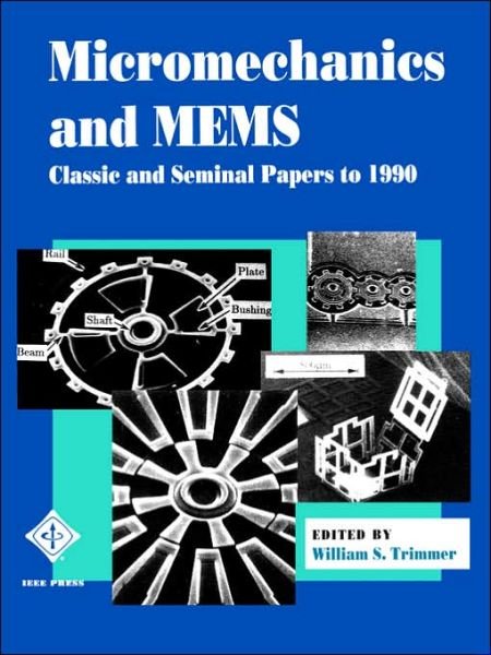 Cover for WS Trimmer · Micromechanics and MEMS: Classic and Seminal Papers to 1990 (Taschenbuch) (1997)
