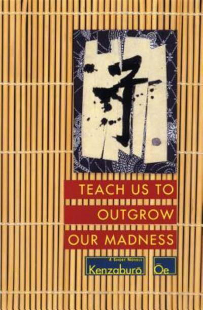 Teach Us to Outgrow Our Madness - Oe - Livres - Avalon Travel Publishing - 9780802151858 - 13 octobre 1994