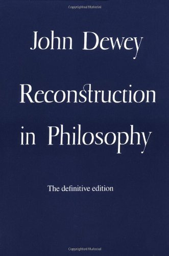 Cover for John Dewey · Reconstruction In Philosophy (Paperback Bog) [Enlarged edition] (1971)