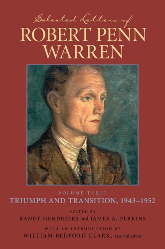 Cover for Robert Penn Warren · Selected Letters of Robert Penn Warren: Triumph and Transition, 1943-1952 - Southern Literary Studies (Hardcover Book) (2006)
